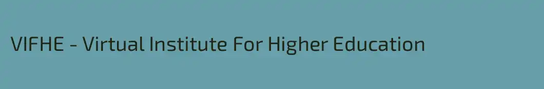 VIFHE - Virtual Institute For Higher Education